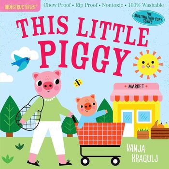 Workman Publishing Indestructibles This Little Piggy
