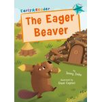 Maverick Early Readers Maverick Early Reader Turquoise (Level 7): The Eager Beaver