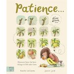 Magic Cat Publishing Patience From the author of Slow Down