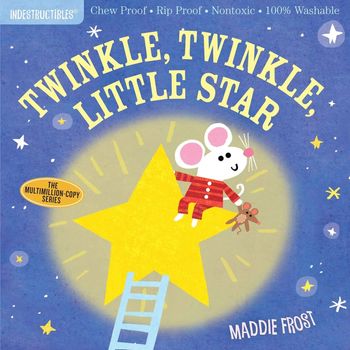 Workman Publishing Indestructibles Twinkle Twinkle Little Star
