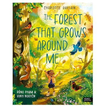 Wide Eyed Editions The Forest That Grows Around Me