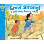 Free Spirit Publishing Grow Strong A book About Healthy Habits