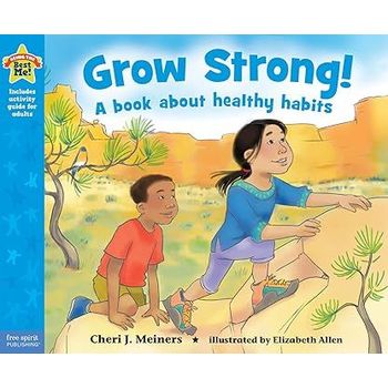 Free Spirit Publishing Grow Strong A book About Healthy Habits