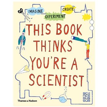 Thames & Hudson This Book Thinks You're A Scientist