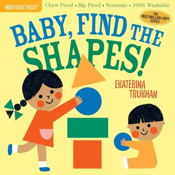 Workman Publishing Indestructibles Baby Find The Shapes