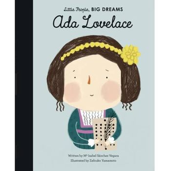 Frances Lincoln Little People Big Dreams Ada Lovelace