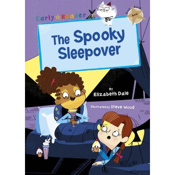 Maverick Arts Publishing The Spooky Sleepover Gold Early Reader