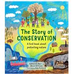 Frances Lincoln Children The Story of Conservation
