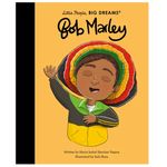 Frances Lincoln Little People, Big Dreams: Bob Marley