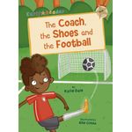 Maverick Early Reader Gold Level 9 The Coach, The Shoes & The Football