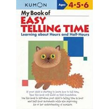 Kumon My Book Of Easy Telling Time Learning About Hours And Halfhours