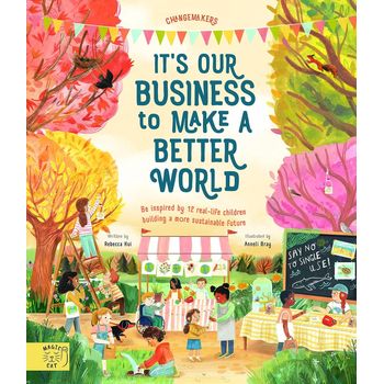 Magic Cat Publishing Its Our Business to Make a Better World