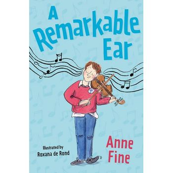 Barrington Stoke A Remarkable Ear by Anne Fine