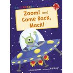 Maverick Early Reader Red Level 2: Zoom! & Come Back, Mack!