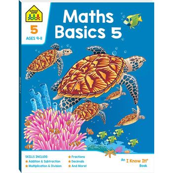 School Zone I Know It Book Maths Basics 5 Ages 9 To 10
