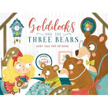 North Parade Publishing Fairy Tale Pop Up Book Goldilocks