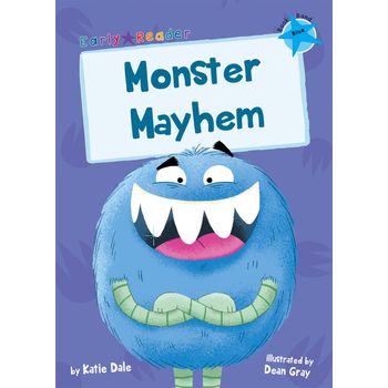 Maverick Early Reader Blue Level 4 Monster Mayhem