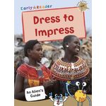 Maverick Arts Publishing Dress to Impress Gold Nonfiction Early Reader
