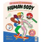 Wide Eyed Editions Up Close And Incredible Human Body