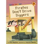 Maverick Early Reader Orange Level 6: Pirates Dont Drive Diggers