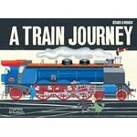 Thames & Hudson A Train Journey A Pop Up History of Rail Travel