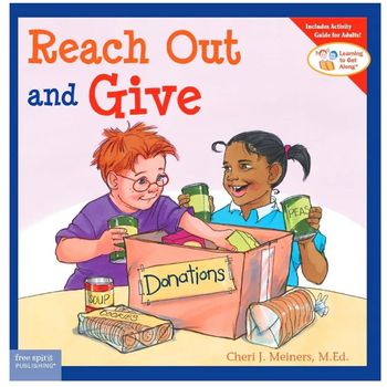 Free Spirit Publishing Learning To Get Along Reach Out And Give Ages 4 to 8