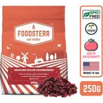 Foodsterr Reduced Sugar Sweetened Dried Cranberries 250g
