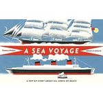 Thames & Hudson A Sea Voyage: A Pop-Up Story About All Sorts of Boats