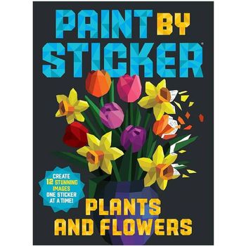 Workman Publishing Paint by Sticker Plants and Flowers