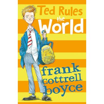 Barrington Stoke Ted Rules The World by Frank Cottrell Boyce