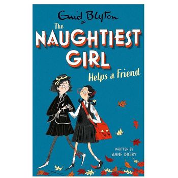Pan Macmillan Enid Blyton The Naughtiest Girl: Naughtiest Girl Helps A Friend