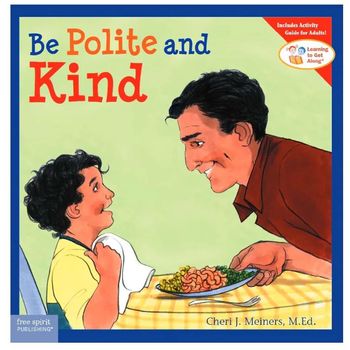 Free Spirit Publishing Learning To Get Along Be Polite And Kind