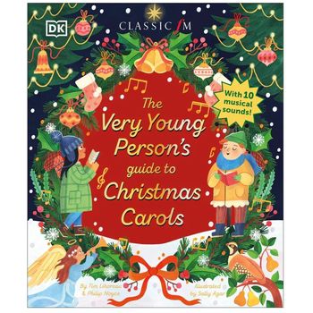 DK Publishing The Very Young Persons Guide to Christmas Carols