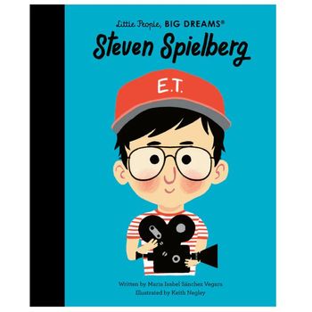 Frances Lincoln Little People, Big Dreams: Steven Spielberg