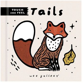 Quarto UK Wee Gallery Touch And Feel Tails