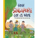 Talisman Publishing How Singapore Got Its Name