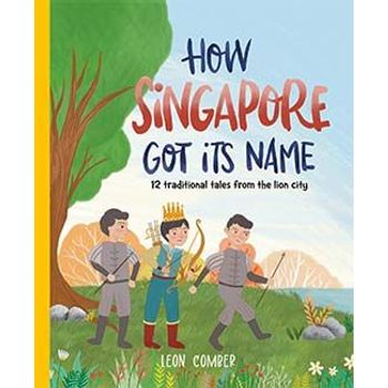 Talisman Publishing How Singapore Got Its Name