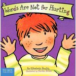 Free Spirit Publishing Best Behaviour Words Are Not for Hurting
