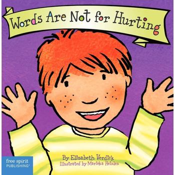 Free Spirit Publishing Best Behaviour Words Are Not for Hurting