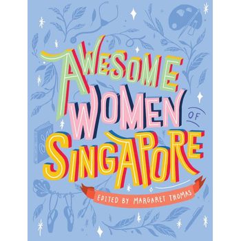 Epigram Books Awesome Women Of Singapore