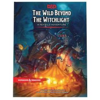 Wizards of the Coast The Wild Beyond The Witchlight A Feywild Adventure D&D Book