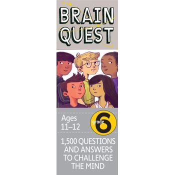 Brain Quest Grade 6 Ages 11-12