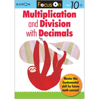 Kumon Focus On Multiplication And Division With Decimals