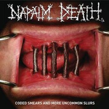 Napalm Death Coded Smears And More Uncommon Slurs