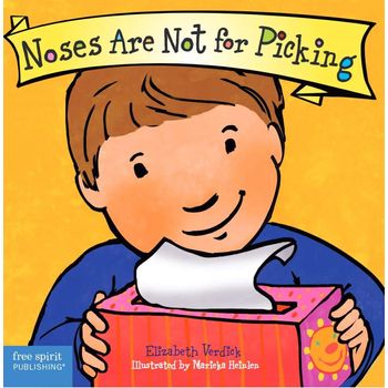 Free Spirit Publishing Best Behaviour Noses Are Not for Picking