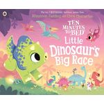 Ladybird Ten Minutes to Bed Little Dinosaurs Big Race