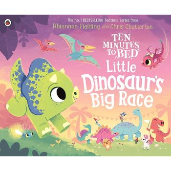 Ladybird Ten Minutes to Bed Little Dinosaurs Big Race