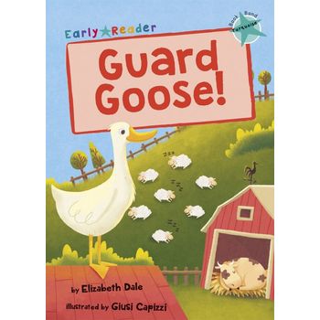 Maverick Early Reader Turquoise Level 7 Guard Goose