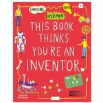 Thames & Hudson This Book Thinks You're An Inventor