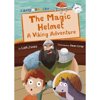 Maverick Arts Publishing The Magic Helmet White Early Reader A Viking Adventure